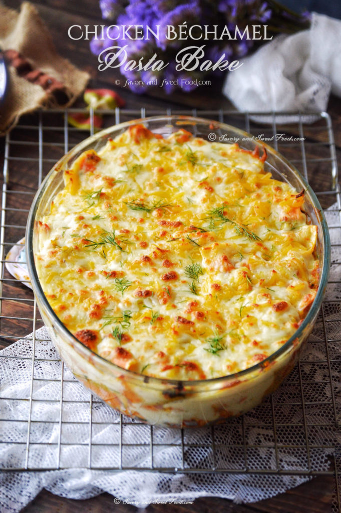 Chicken Béchamel Pasta Bake Savory&SweetFood